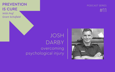 Mental Health Podcast Series #11 – Overcoming Psychological Injury with Josh Darby